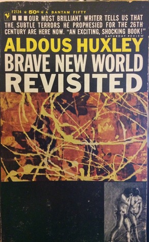 Brave New World Revisited