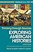 Thinking through Sources for Exploring American Histories Volume 2