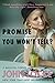 Promise You Won't Tell? by John  Locke