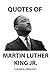 Quotes of Martin Luther King Jr.