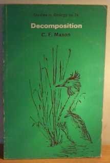 Decomposition (Institute of Biology's studies in biology ; no. 74)