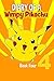 Pokemon Go: Diary Of A Wimpy Pikachu 4: (An Unofficial Pokemon Book 4)