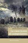 La casa junto al ...