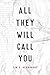 All They Will Call You (Camino del Sol)