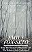 Emily Fox-Seton (Annotated & Illustrated): Being "The Making of a Marchioness" and "The Methods of Lady Walderhurst"