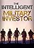 The Intelligent Military Investor by Spencer Reese