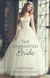 The Unwanted Bride (The Billionaire's Bride Book 1)