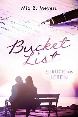 Bucket List: Zurück ins Leben (Kindle Edition)