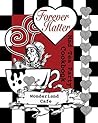 Forever Hatter: M...