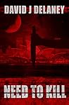 Need to Kill (Detective Dean Cornell Series, Book 2)