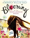 Blooming at the Texas Sunrise Motel by Kimberly Willis Holt