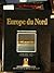 Europe du Nord - Norvège, Suède, Finlande, Danemark, Islande, Groenland, Grande-Bretagne, Irlande (Des Pays et des Hommes)