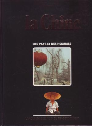 La Chine (Des Pays et des Hommes)