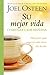 Su mejor vida comienza cada mañana: Devociones para comenzar cada nuevo d¿a del a¿o (Faithwords) (Spanish Edition)