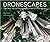 Dronescapes: The New Aerial...
