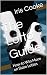 The Lotto Guide: How to Win...