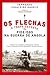 Os Flechas : a tropa secreta da PIDE/DGS na guerra de Angola