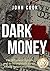 Dark Money: The Billionaire...