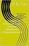An Analysis of Individual-Types from the Abhidhamma (Puggalap... by P.B. Tan