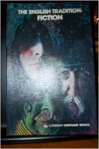 The English Tradition: Fiction (Literary Heritage Series)