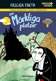 Fasliga fakta om märkliga platser (Hardcover)