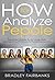 How to Analyze People by Bradley Fairbanks
