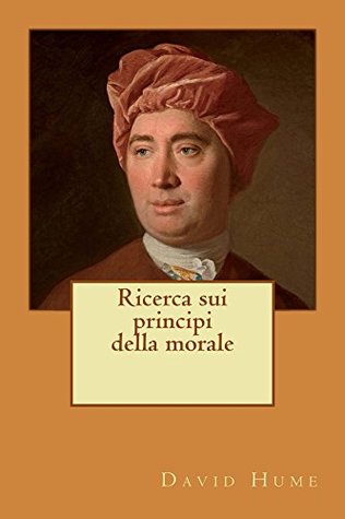 Ricerca sui principi della morale (Italian Edition)