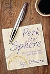 Perk Your Sphere:...
