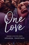 One Love by Amanda Shofner