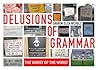 Delusions of Grammar by Sharon Eliza Nichols