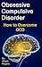 Obsessive Compulsive Disorder by Albert Rogers