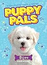Bijou (Puppy Pals Book 4) Bijou (Puppy Pals Book 4)