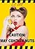 Caution May Contain Nuts: A Very British Erotic Romance!