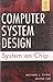 Computer System Design: System-On-Chip