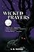 Wicked Prayers