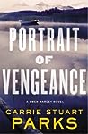 Portrait of Vengeance by Carrie Stuart Parks