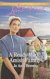 A Ready-Made Amish Family by Jo Ann Brown