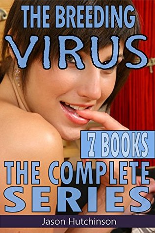 The Breeding Virus: The Complete Series (Kindle Edition)
