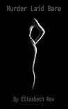 Murder Laid Bare