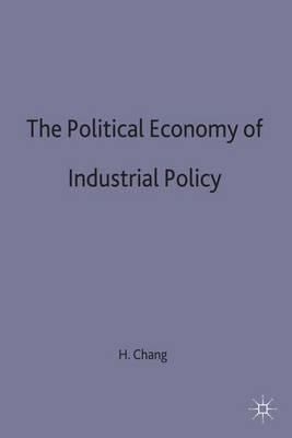 The Political Economy of Industrial Policy