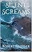 Silent Screams