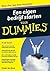 Een eigen bedrijf starten voor Dummies (Dutch Edition)