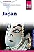 Reise Know-How Japan: Reiseführer für individuelles Entdecken (German Edition)