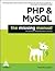 PHP & MySQL: The Missing Manual