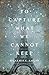 To Capture What We Cannot Keep
