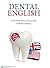Dental English: Für den Pra...