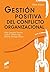 Gestión positiva del conflicto organizacional (Spanish Edition)