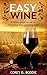 EASY WINE: A Really Quick G...
