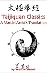 The Taijiquan Classics: A Martial Artist's Translation