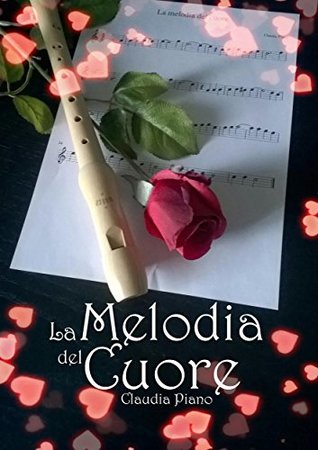 La melodia del cuore (Kindle Edition)